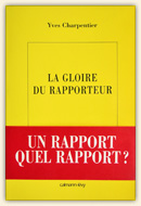 La gloire du rapporteur